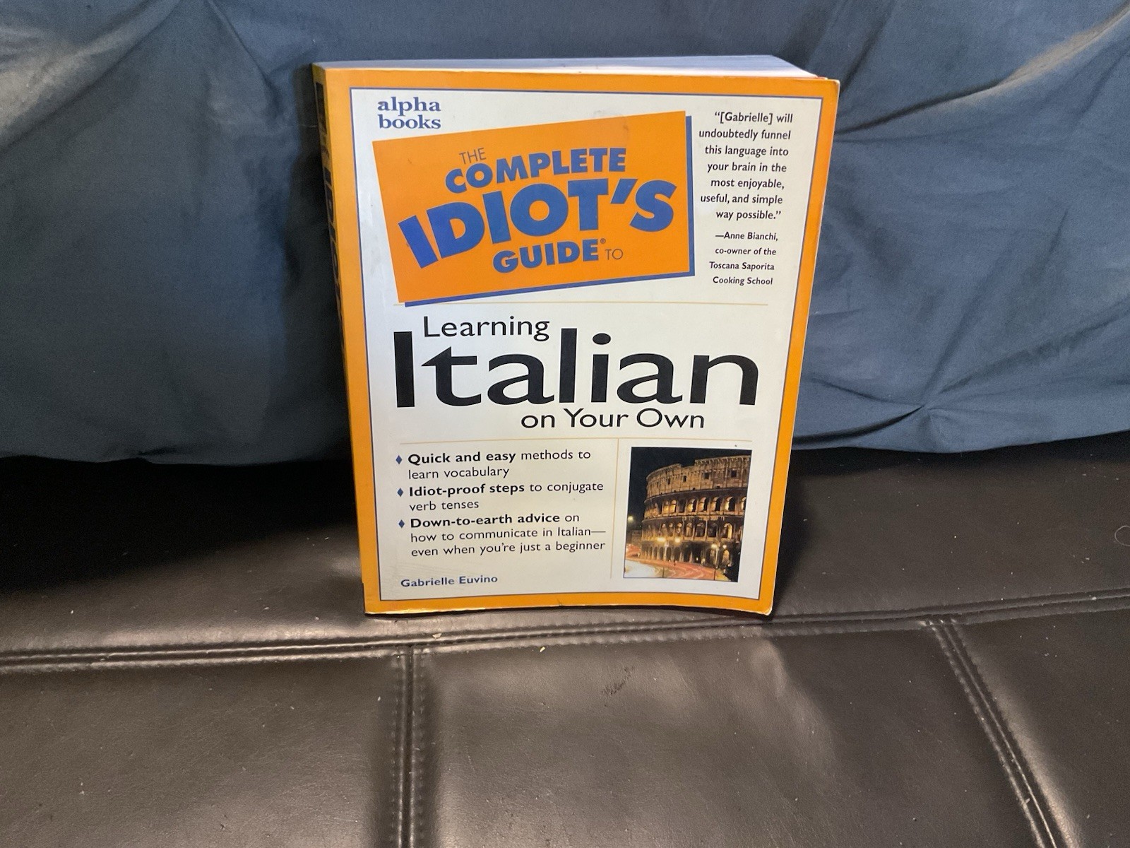 LEARNING ITALIAN ON YOUR OWN; THE Complete Idiot’s Guide; Book/ 432 pages