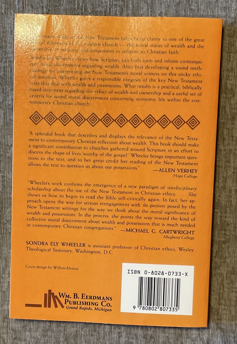 Wealth As Peril and Obligation : The New Testament on Possessions by Sondra Ely