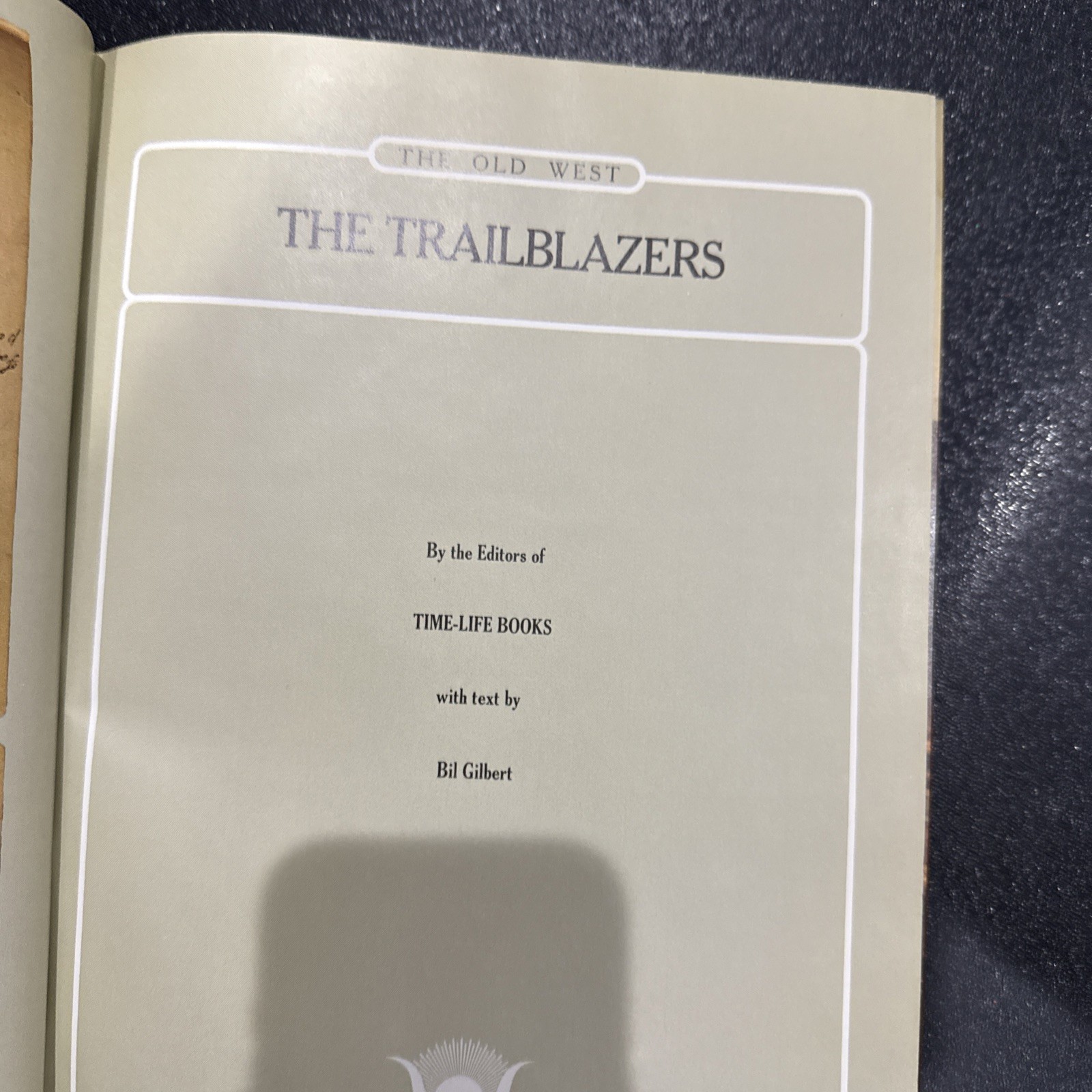 The Trailblazers Timelife Book Hardcover