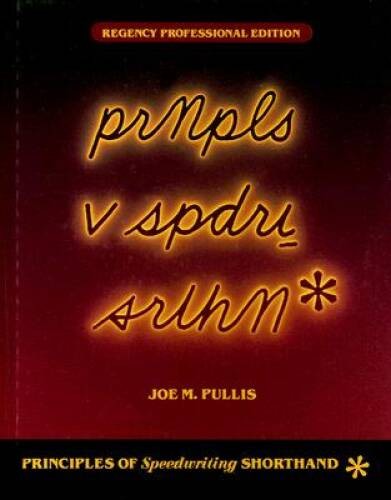 Principles of Speedwriting Shorthand, Regency Professional Edition (Stude – GOOD