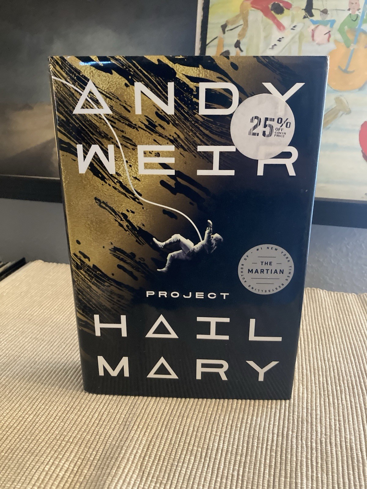 Project Hail Mary by Andy Weir – 1st Edition/1st Print Hardcover – Average Cond.