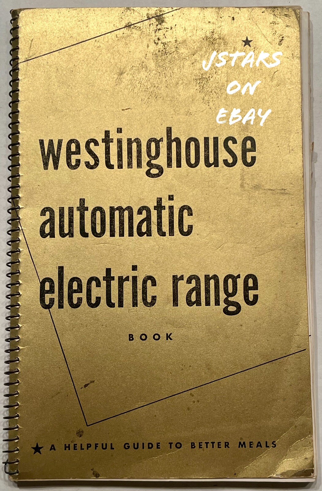 1930s 1940s WESTINGHOUSE ELECTRIC RANGE COOKBOOK and INSTRUCTIONS BOOK 124 PAGES