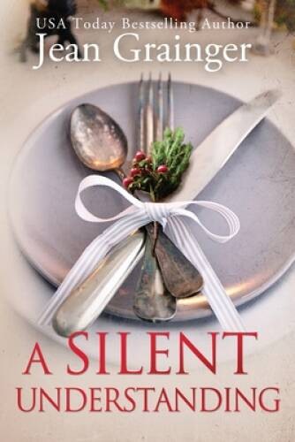 A Silent Understanding: The Kilteegan Bridge Story – Book 5 – VERY GOOD