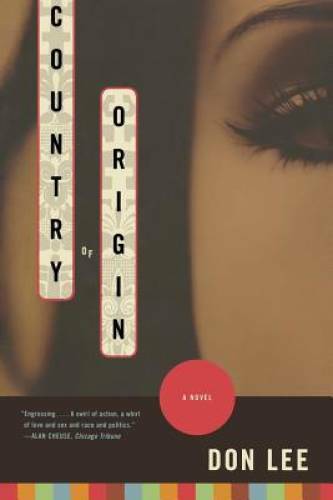 Country of Origin: A Novel – Paperback By Lee, Don – GOOD
