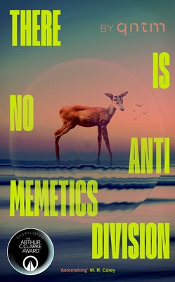 There Is No Antimemetics Division by qntm