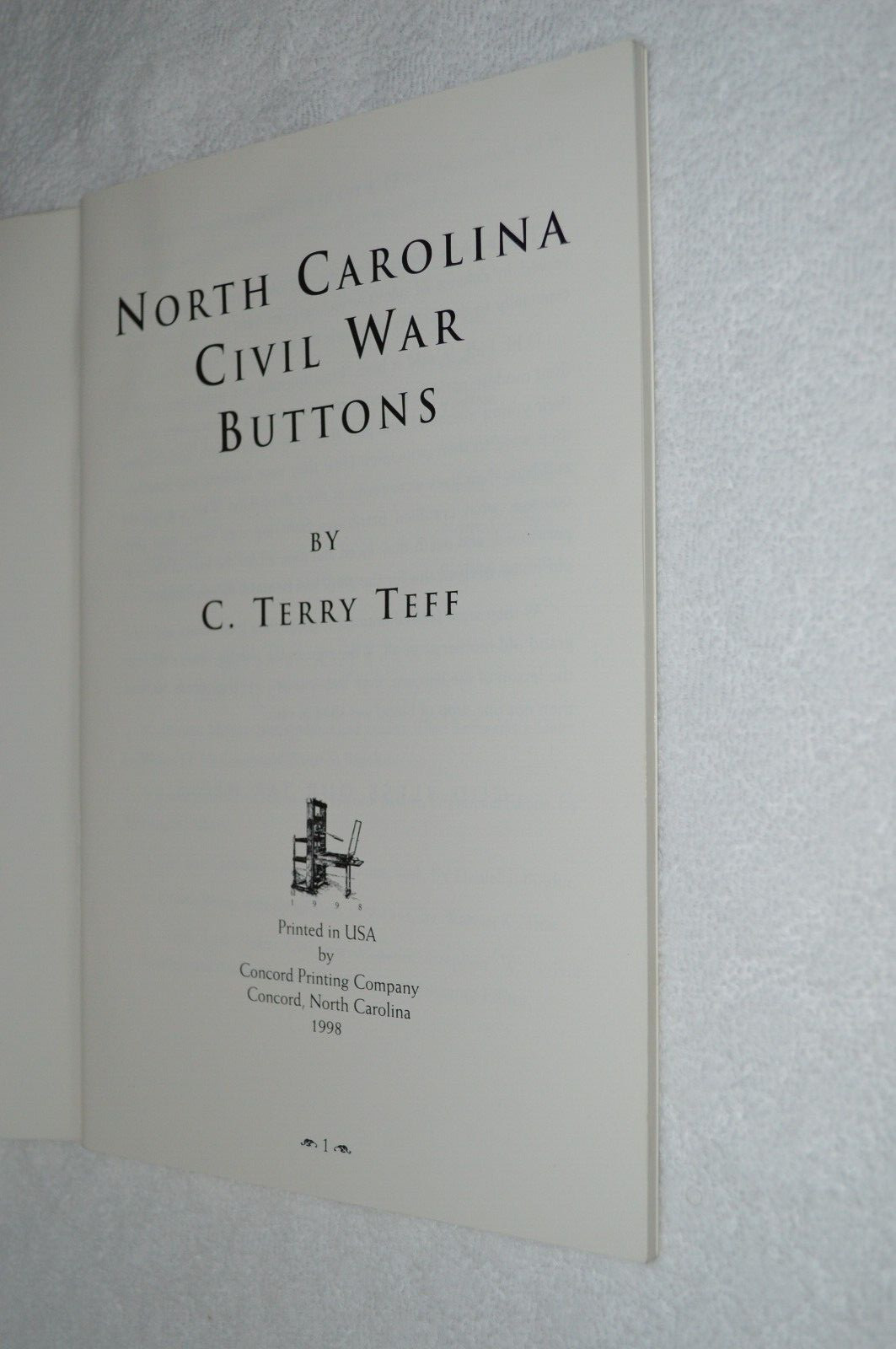 NORTH CAROLINA CIVIL WAR BUTTONS ~ C. TERRY TEFF ~ UNSIGNED COPY ~ NEW
