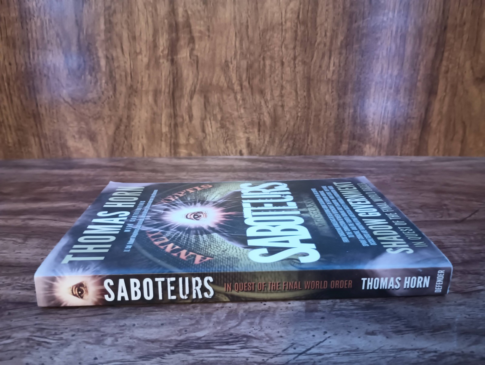 Saboteurs by Thomas Horn (2017, Trade Paperback) Defender Publishing Very Good