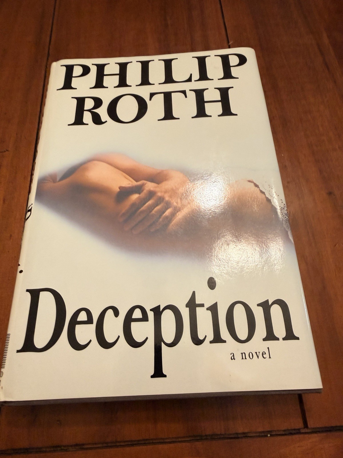 Deception Philip Roth 1990 FIRST EDITION 1st Printing Hardcover Dust Jacket