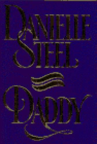 Daddy – Hardcover By Steel, Danielle – GOOD