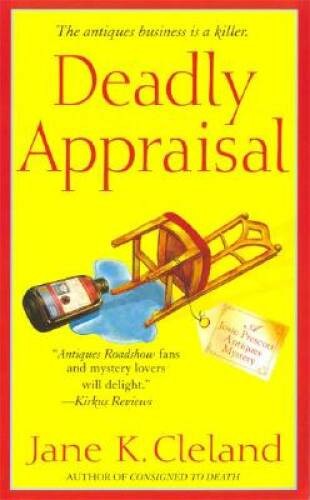 Deadly Appraisal (Josie Prescott Antiques Mysteries) By Cleland, Jane K. – GOOD