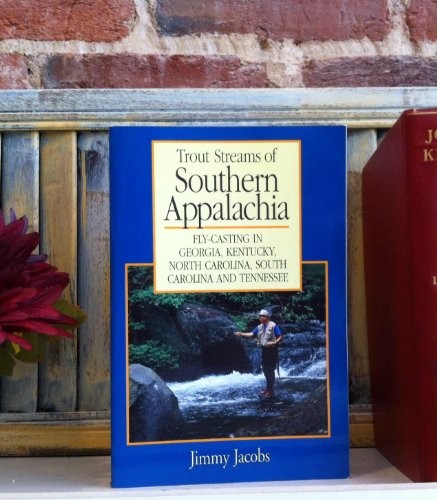 Trout Streams of Southern Appalachia (Regional Fishing) – Paperback – VERY GOOD