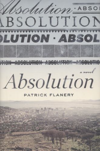 Absolution – hardcover, 1594488177, Patrick Flanery