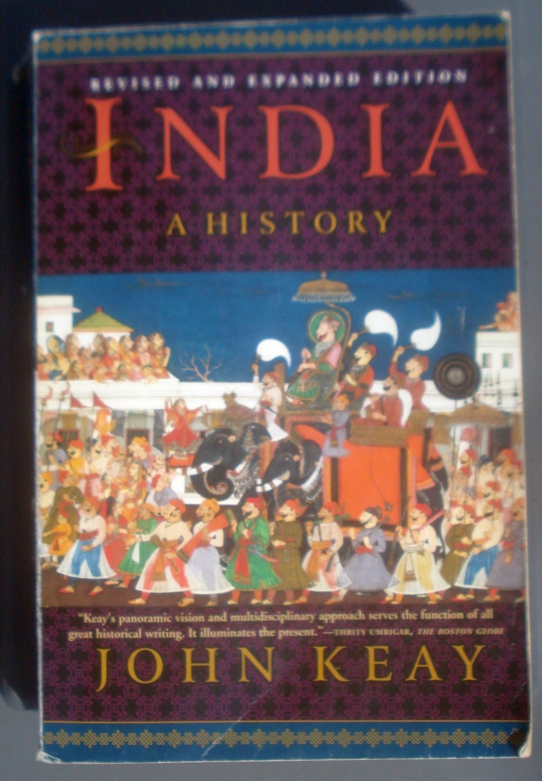 India : A History Paperback Revised Expanded Edition by John Keay