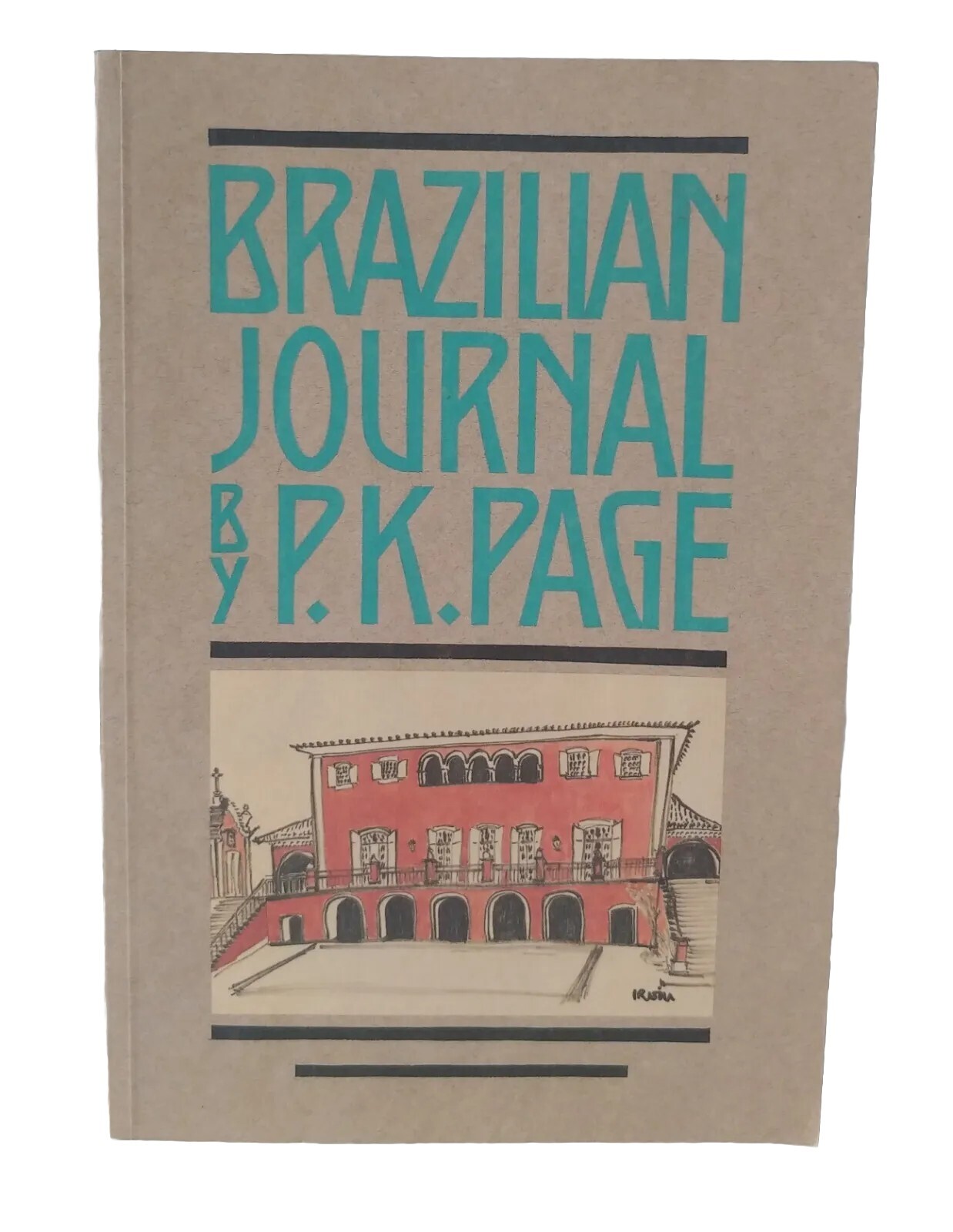 Brazilian Journal by P.K. Page (1987, Paperback, Illustrated)