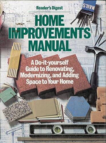 Reader’s Digest Home Improvements Manual – Hardcover By Dolezal, Robert – GOOD