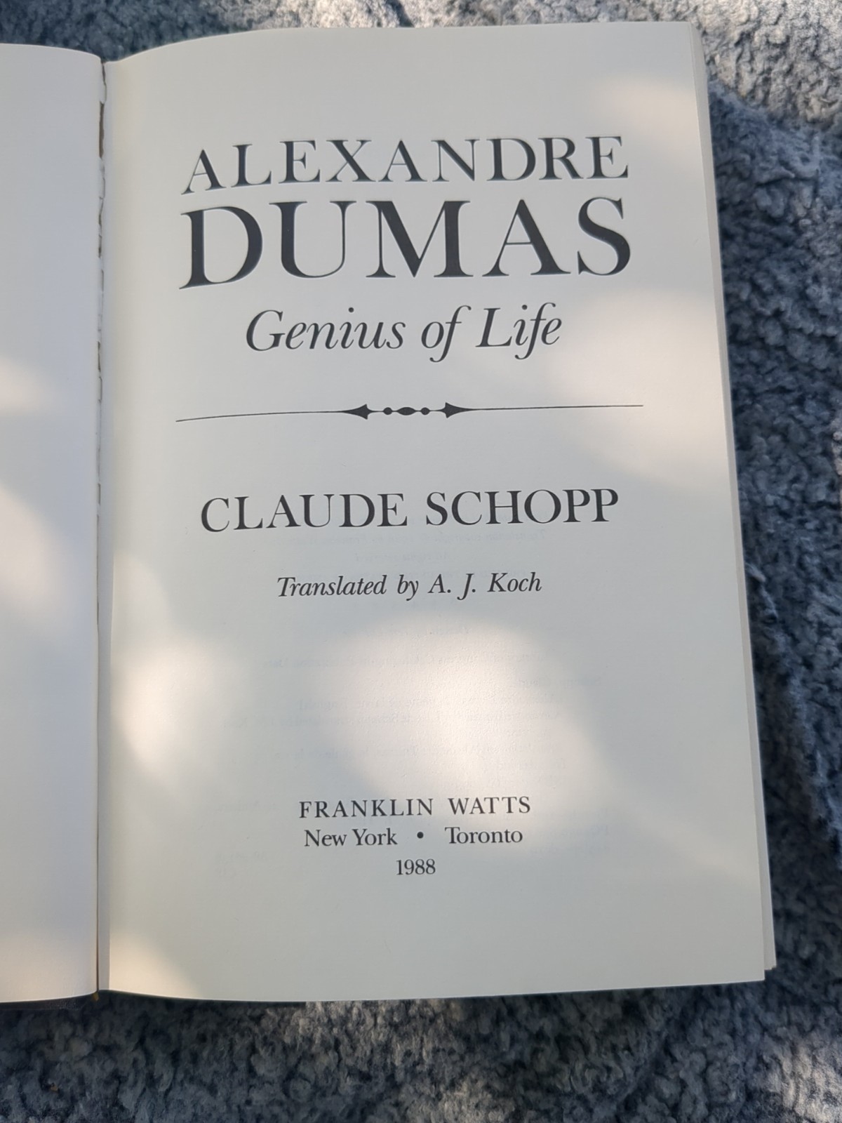 Alexandre Dumas: Genius of Life – Claude Schopp – HC/DJ – Really Good Copy