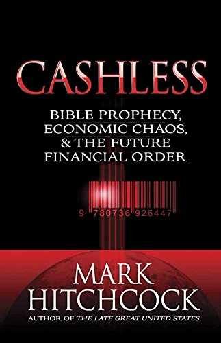 Cashless: Bible Prophecy, Economic – Paperback, by Hitchcock Mark – Acceptable