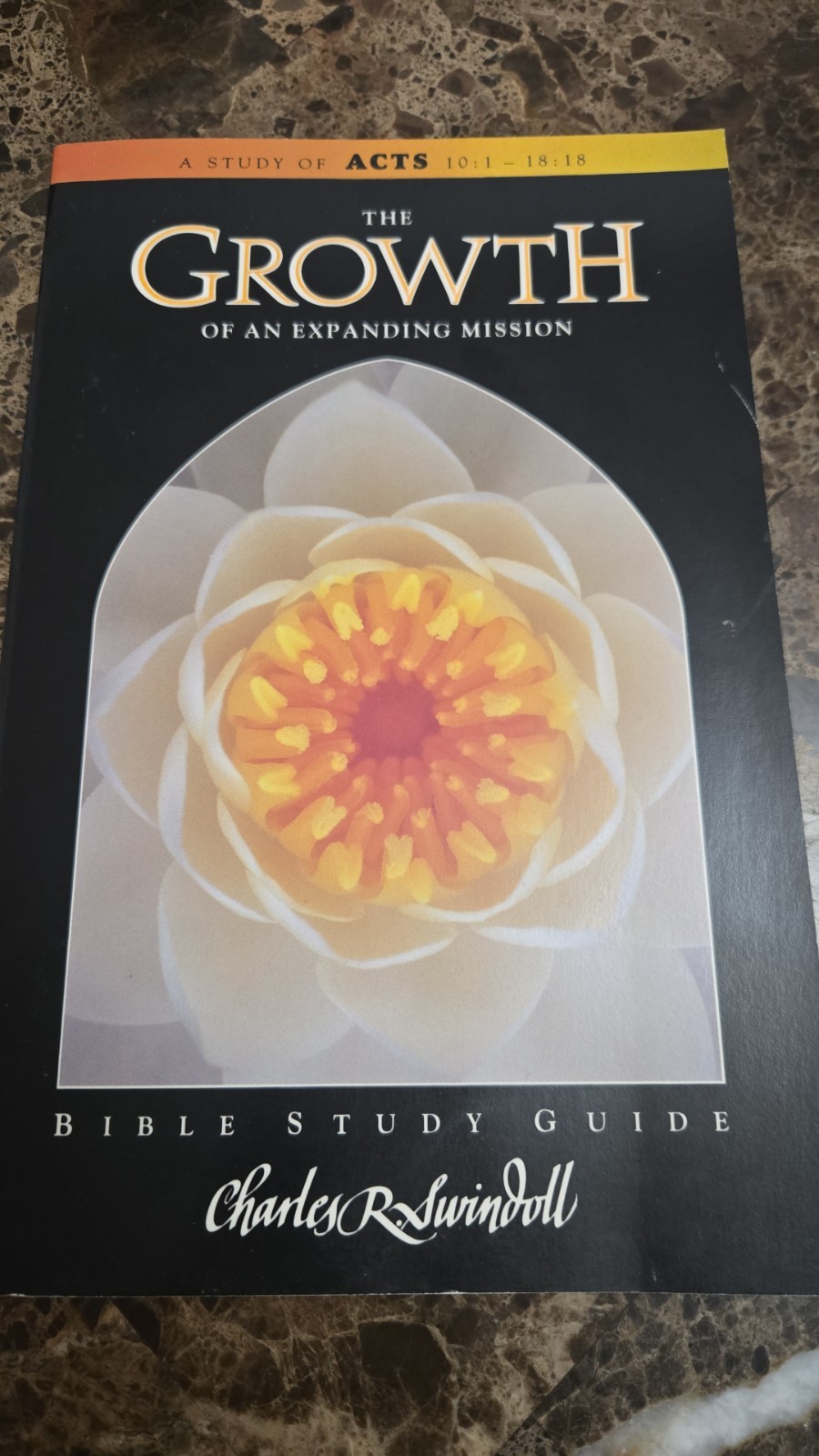 THE GROWTH OF AN EXPANDING MISSION: A STUDY OF ACTS By Charles R. Swindoll Mint