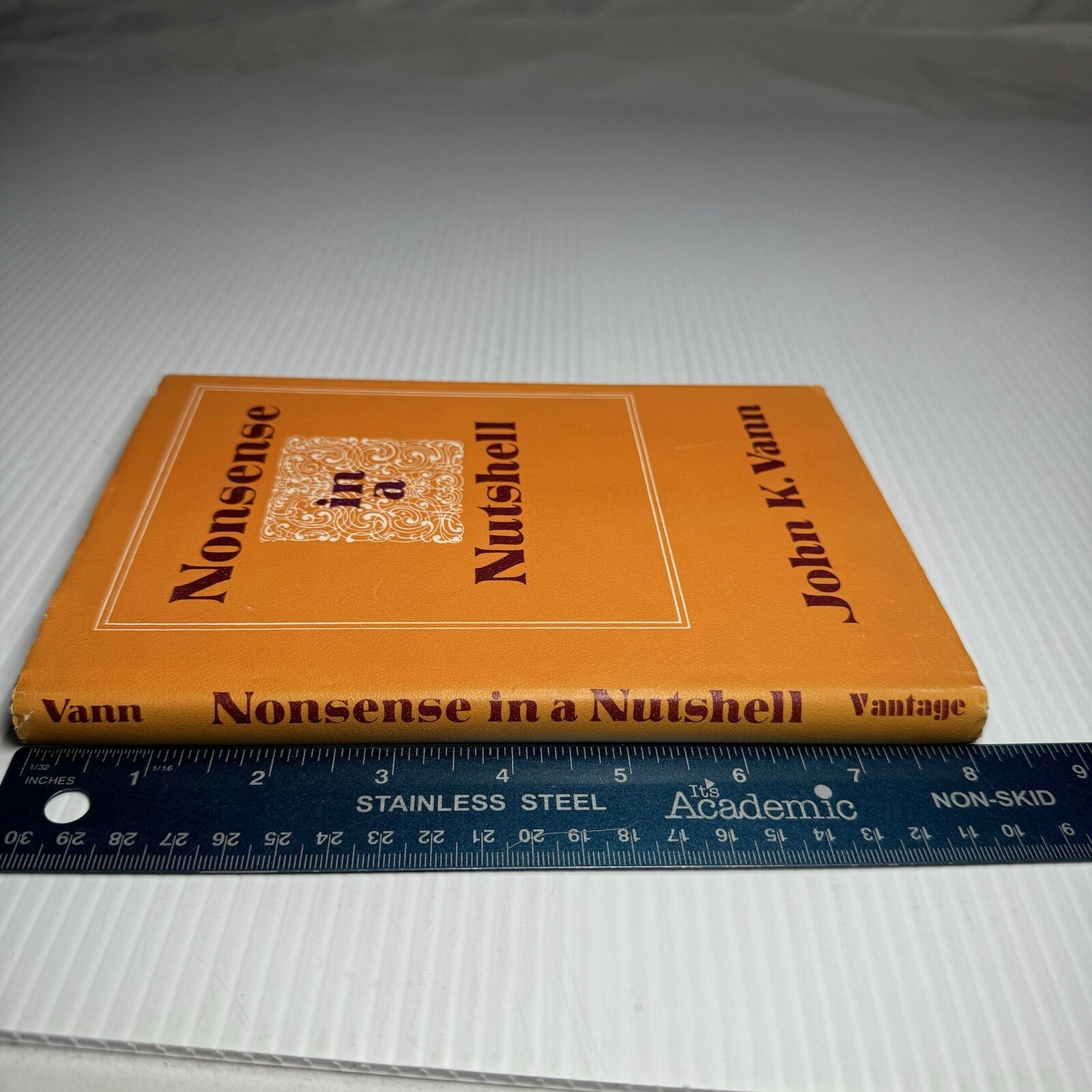 Nonsense In A Nutshell John K. Vann Inscribed By The Author Signed