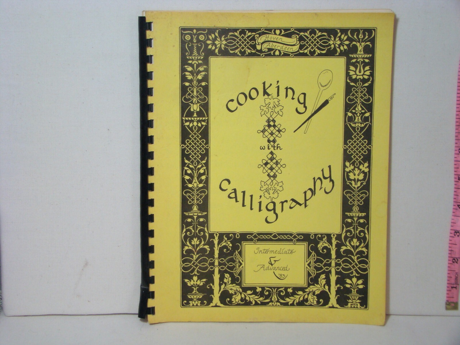 Cooking With Calligraphy Cookbook Hoven Aberdeen S.D. 1983 72 Pages Calligraphy