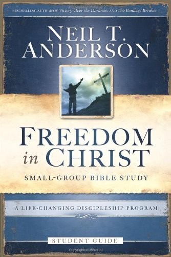 FREEDOM IN CHRIST BIBLE STUDY STUDENT GUIDE: A By Neil T. Anderson **Mint**