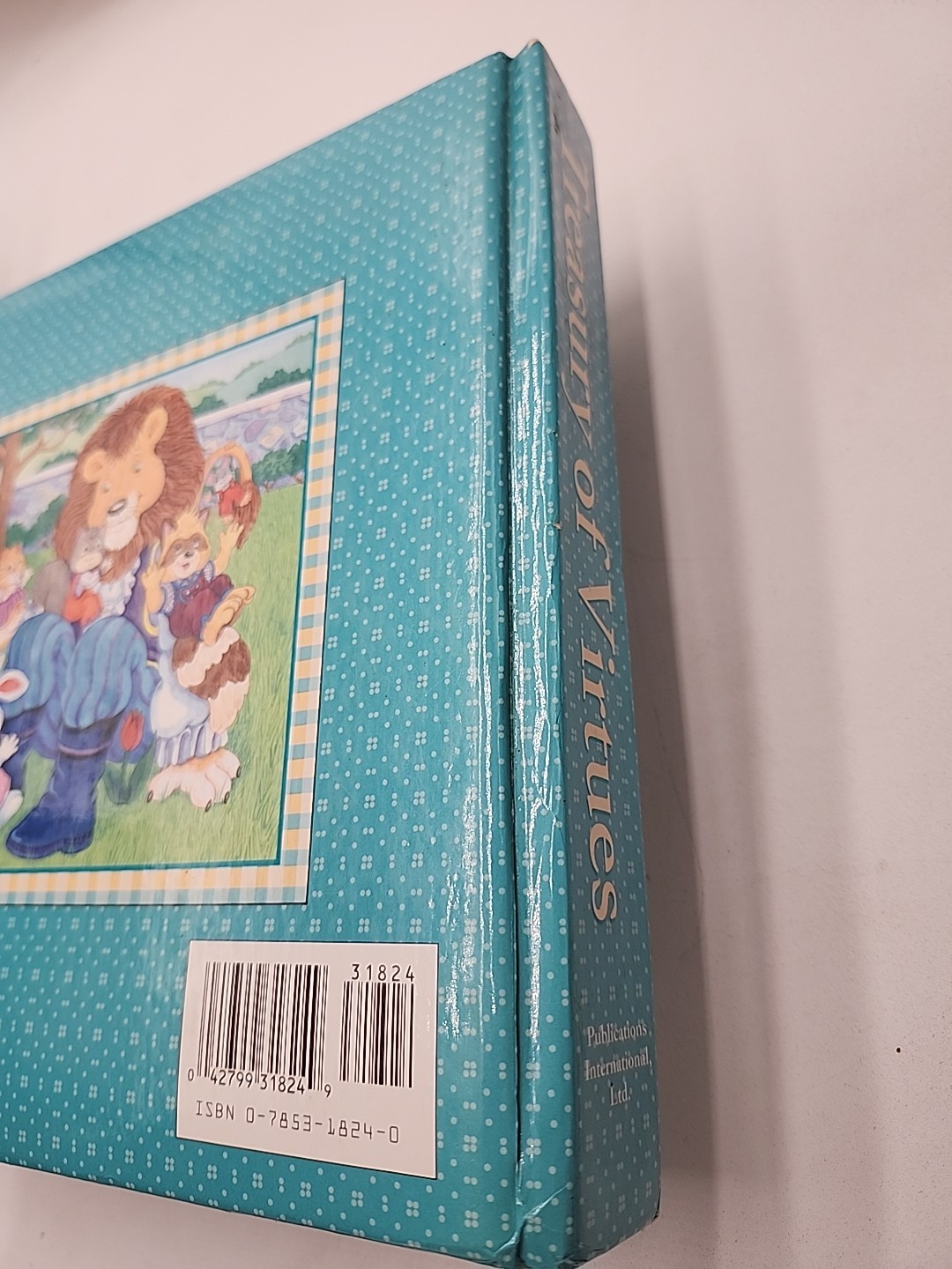 Treasury of Virtues : Courage, Love, Honesty Soft padded Hardcover 1998