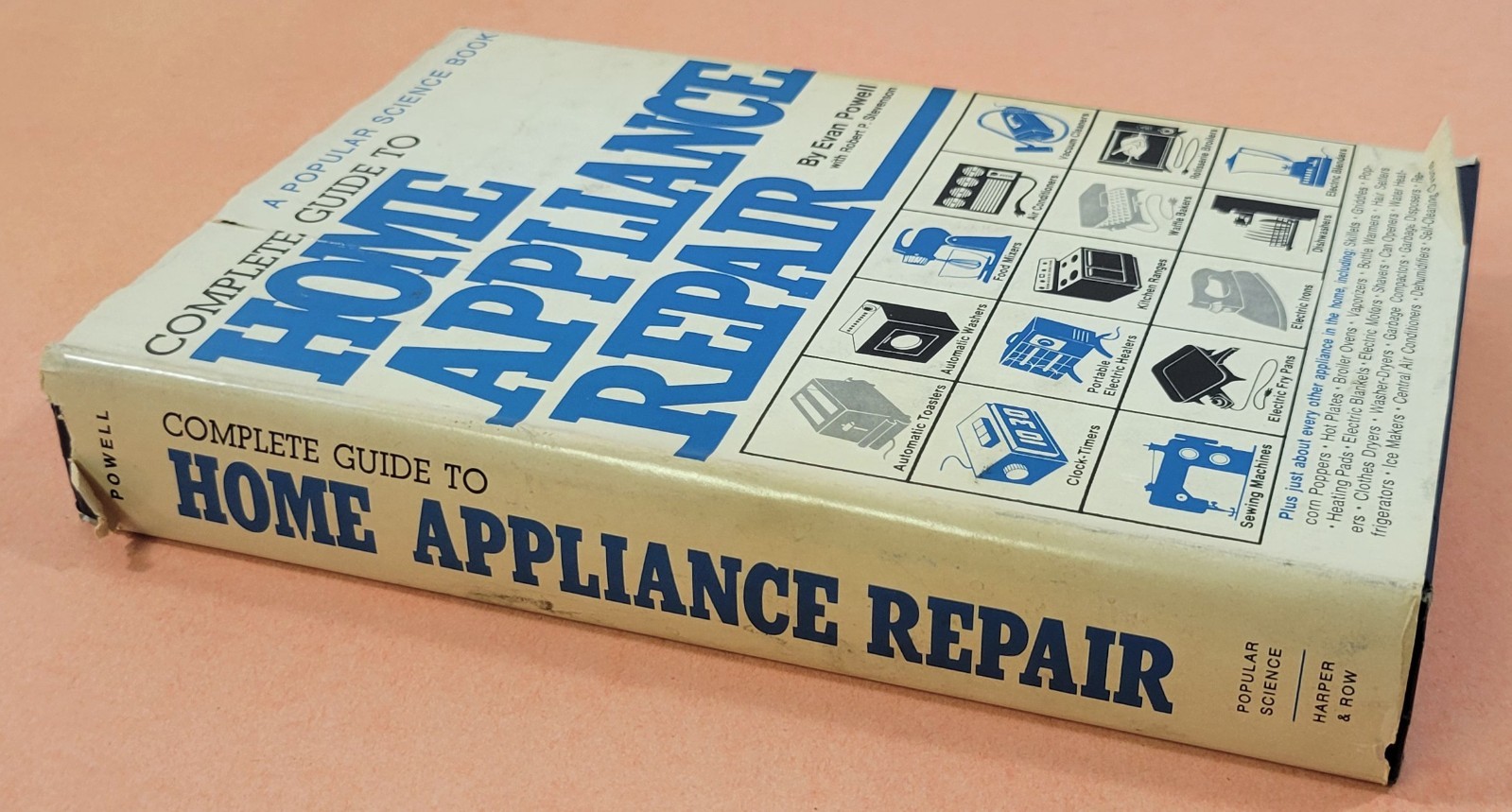 *L) Complete Guide To Home Appliance Repair by Evan Powell (1974 Popular Science