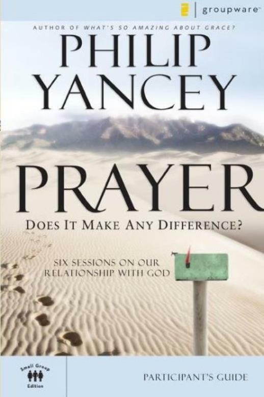 Prayer Participant’s Guide: Does It Make Any Difference?