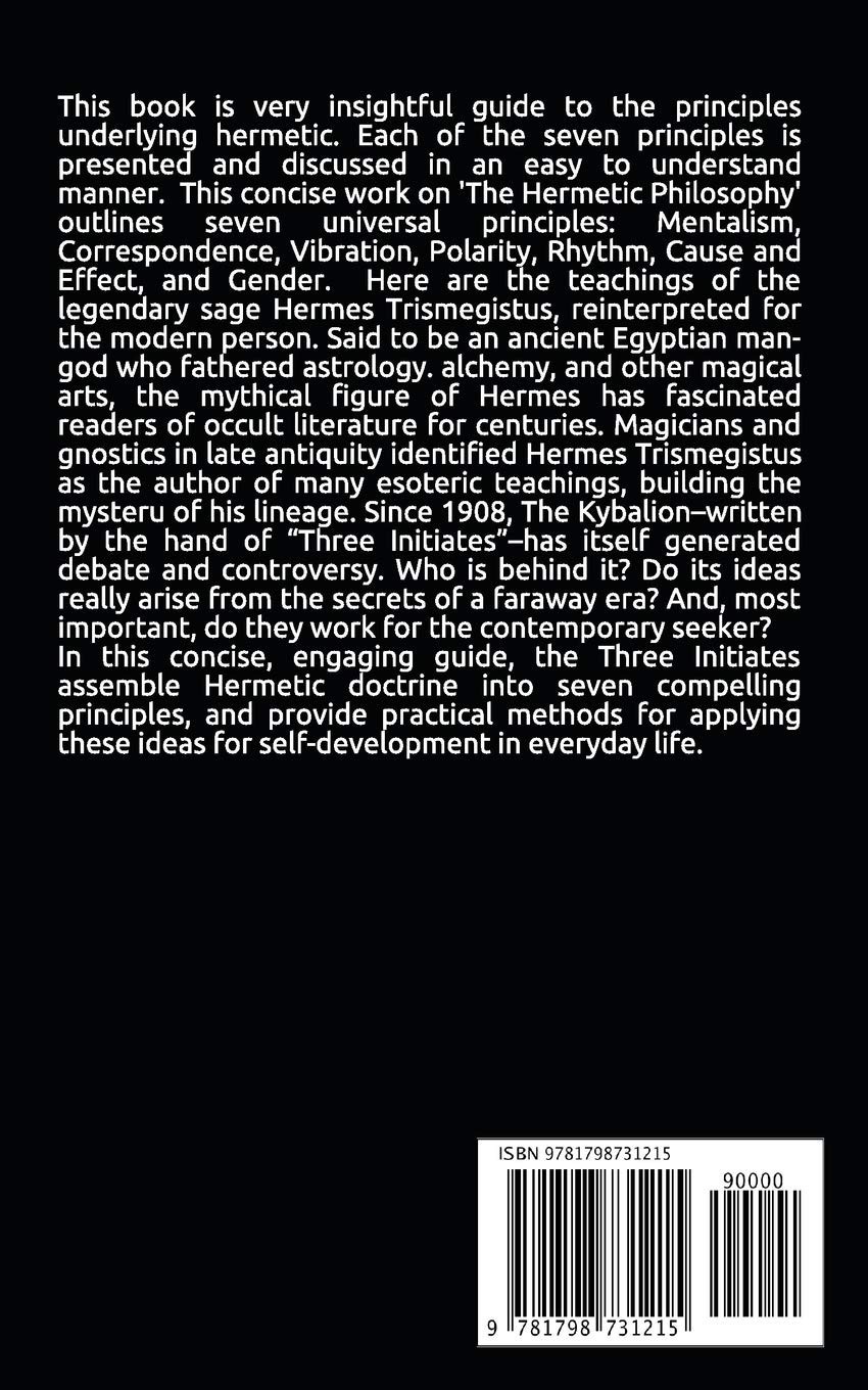 The Kybalion: A Study of The Hermetic Philosophy of Ancient Egypt and Greece