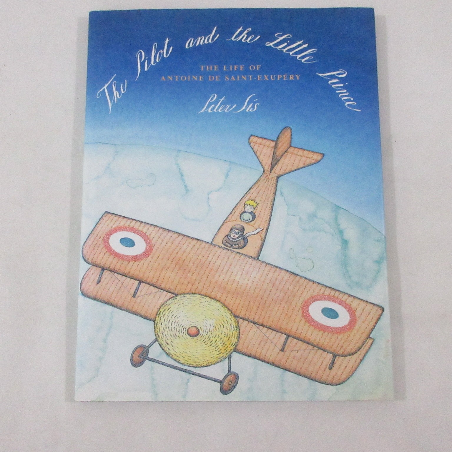 The Pilot & The Little Prince Peter Sis SIGNED 1st Edition 2014 Hardcover