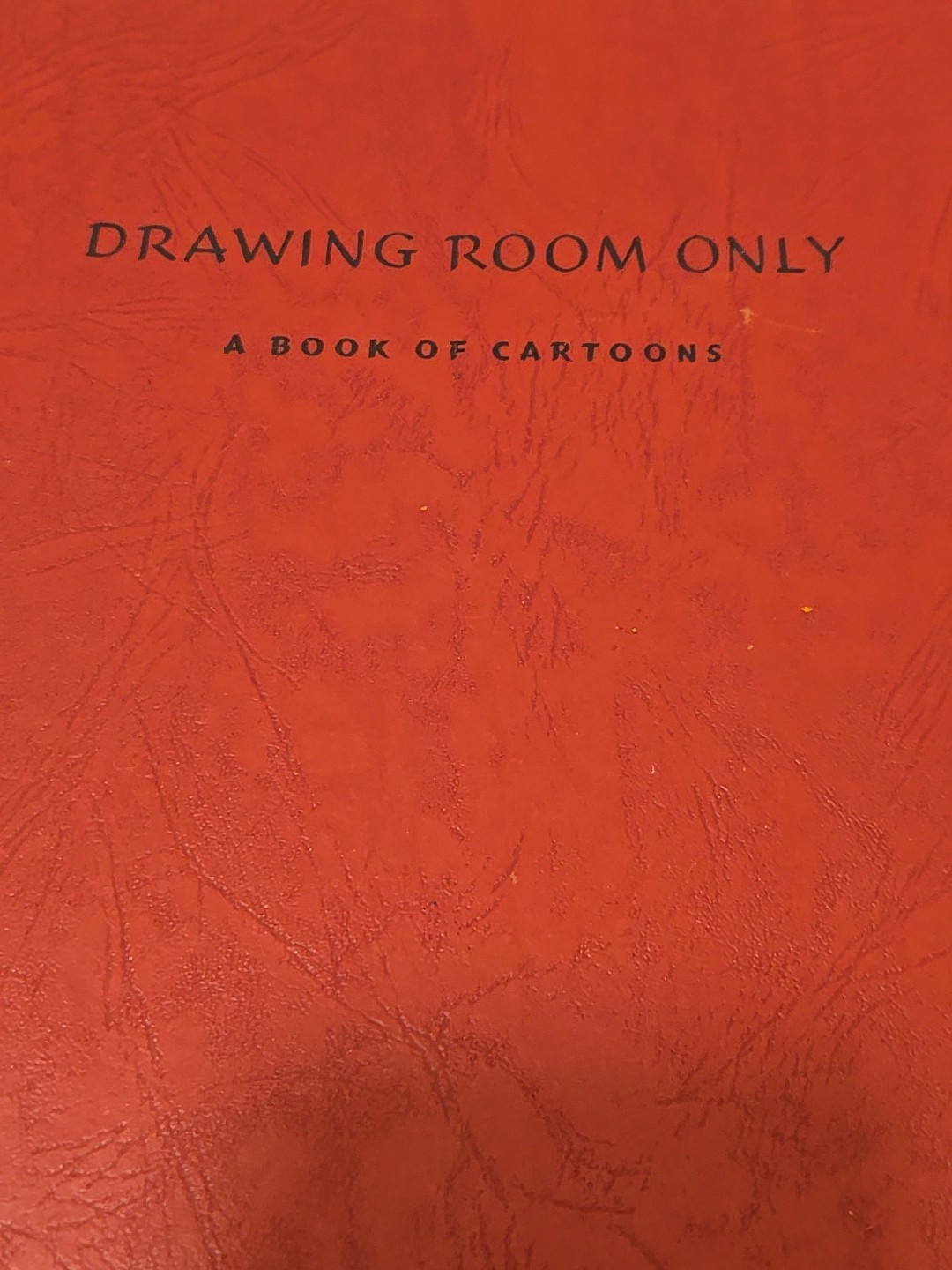 1946 Drawing Room Only: A Book of Cartoons by Garrett Price NewYorker Magazine