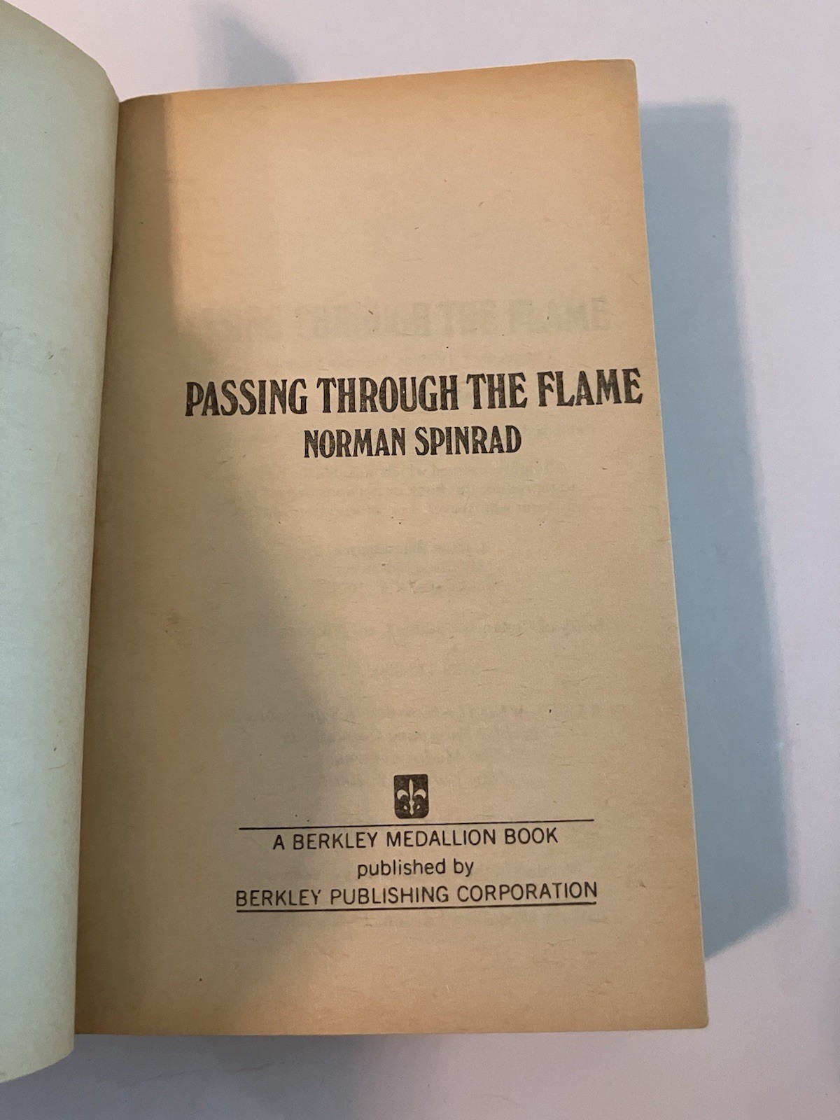 PASSING THROUGH THE FLAME NORMAN SPINRAD PB 1976 BERKELEY HOLLYWOOD SINS 1970’s