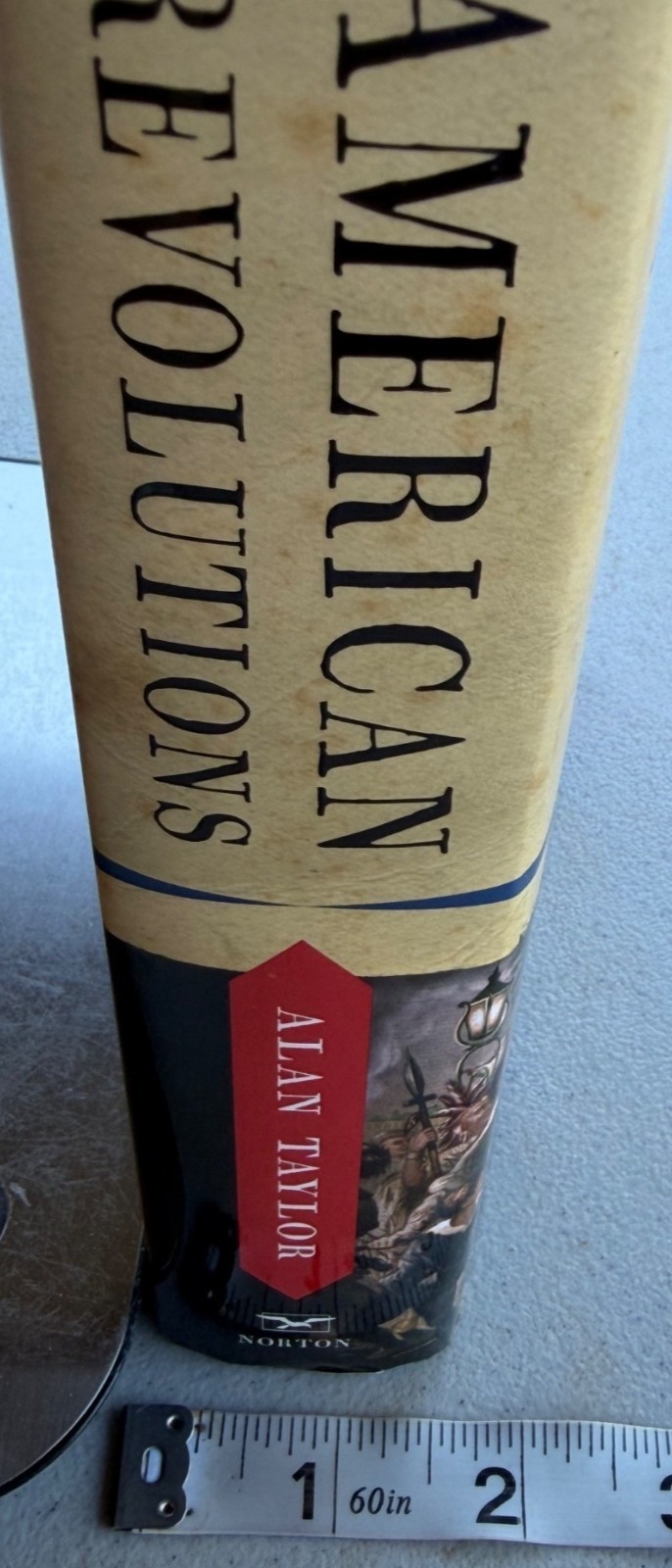 American Revolutions A Continental History 1750-1804 Hardcover by Alan Taylor