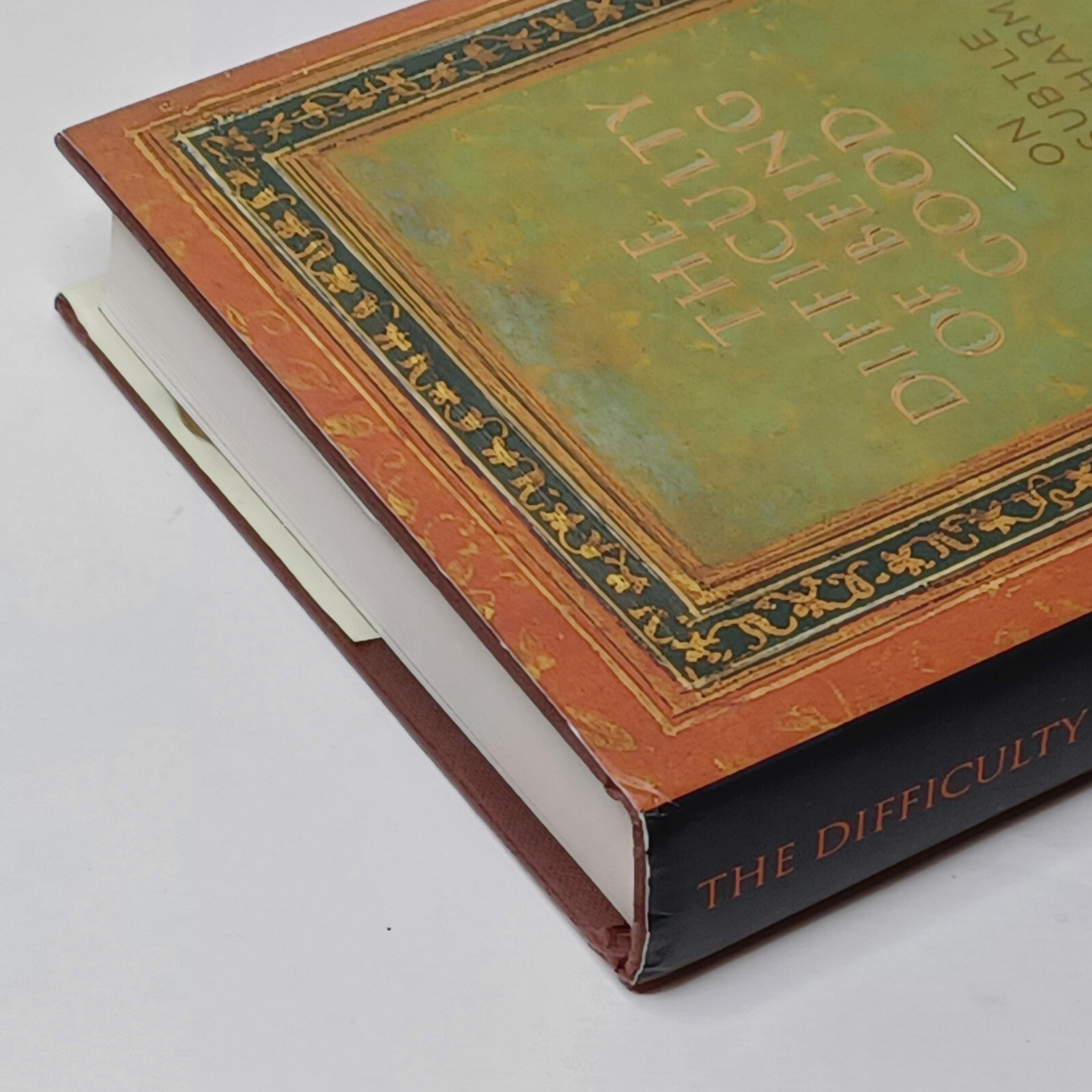 Difficulty of Being Good : On the Subtle Art of Dharma by Gurcharan Das HB 2009
