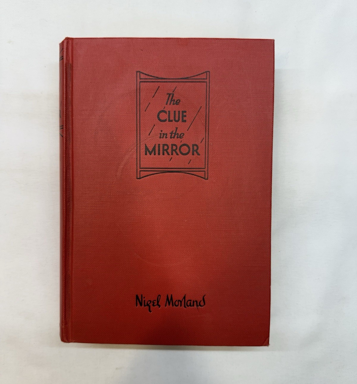 The Clue in the Mirror by Nigel Morland Hardcover Farrar & Rinehart 1938 vintage