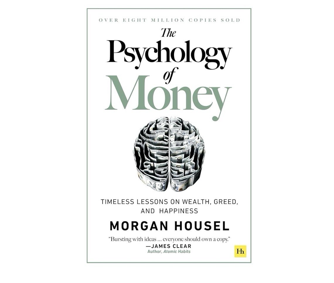The Psychology of Money by Morgan Housel Hardcover Harriman House Finance Book