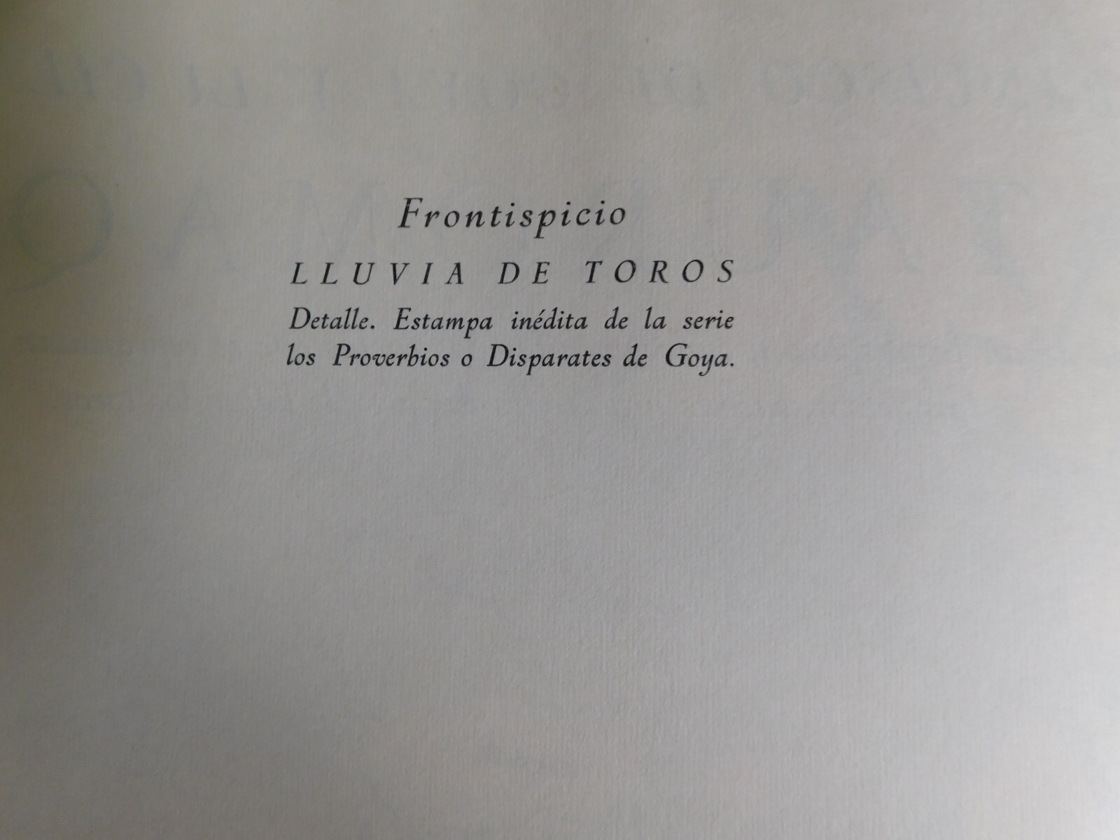 Goya: La Tauromaquia – Rafael Casariego – 1965 HC – Large 15.5 x 11 in – Spanish