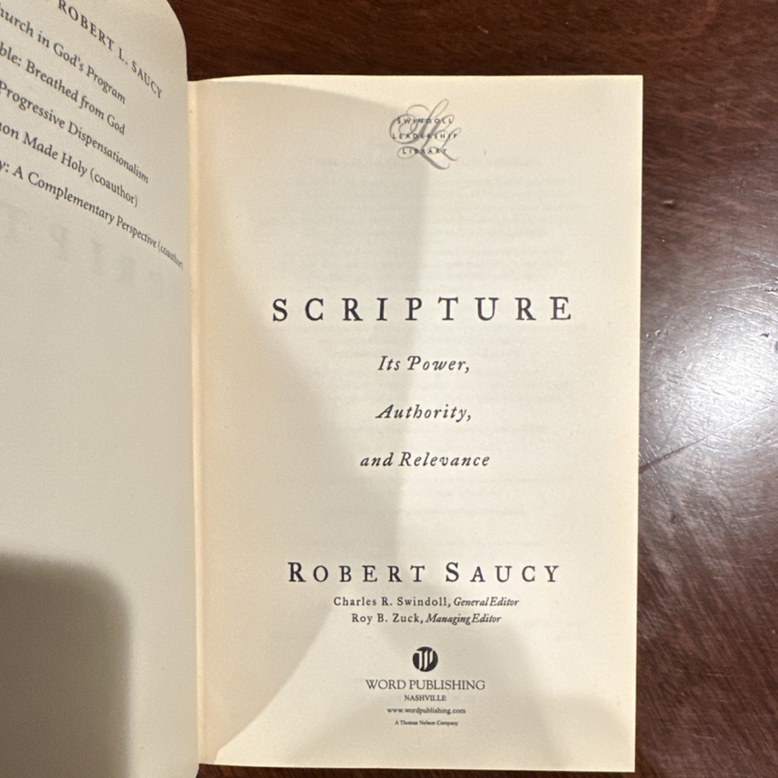Word Publishing Scripture Its Power Authority Relevance Robert Saucy Hardcover …