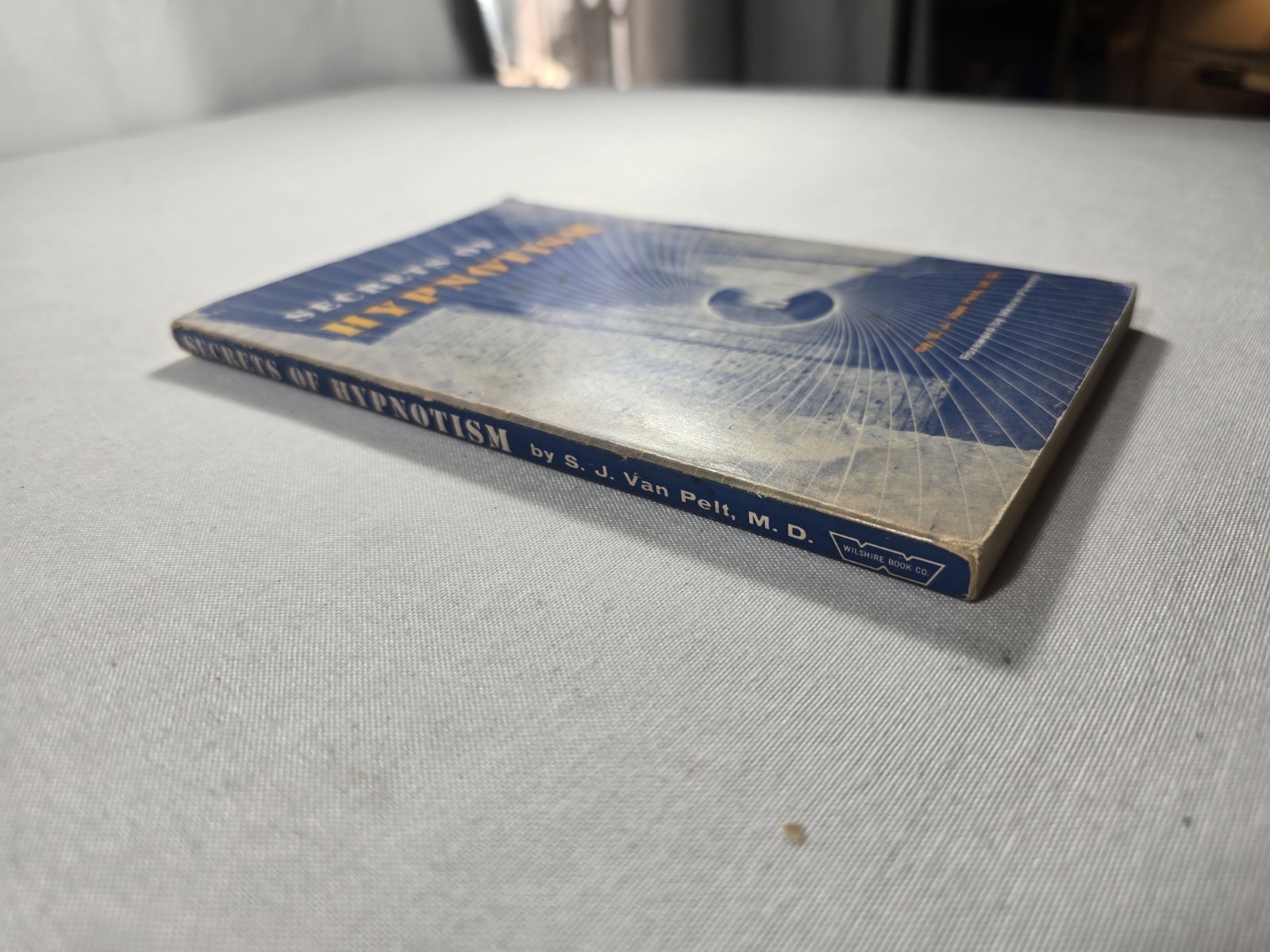 Secrets of Hypnotism S.J. Van Pelt MD Melvin Powers 1976 Vintage Paperback Book