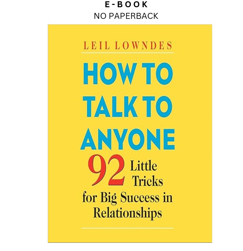 How to Talk to Anyone: 92 Little Tricks fo, Leil Lowndes (Author Narrator) 2015