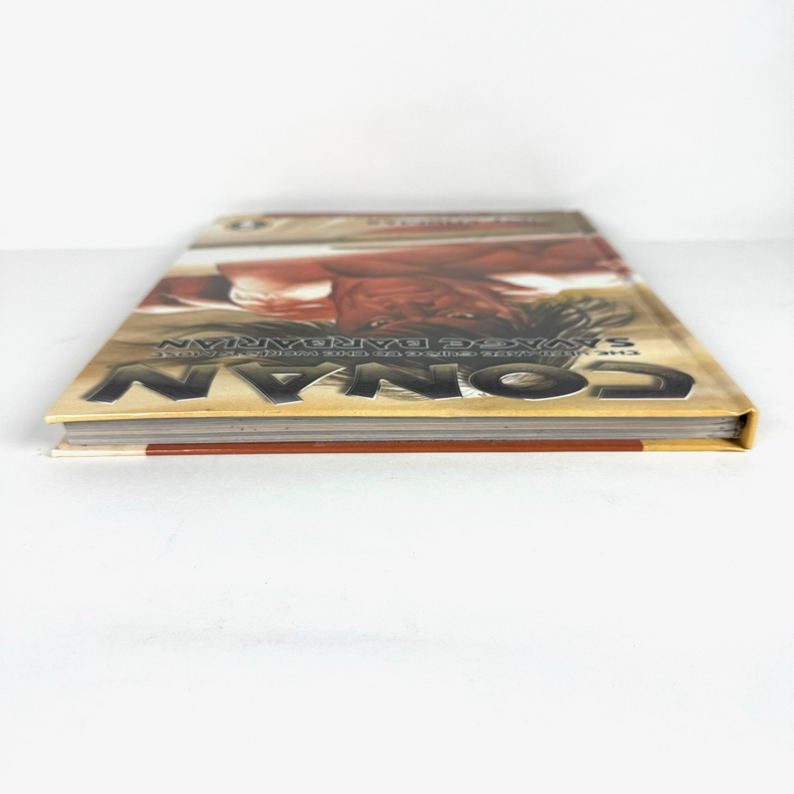 Conan the Ultimate Guide to the Worlds Most Savage Barbarian Thomas, Roy 2006