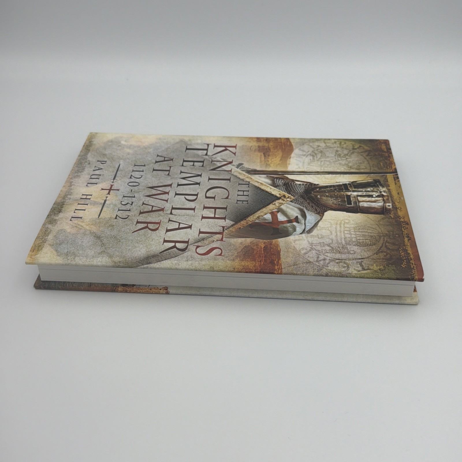 The Knights Templar at War 1120-1312 HB Paul Hill – HBDJ 1st Ed Clean & Unread