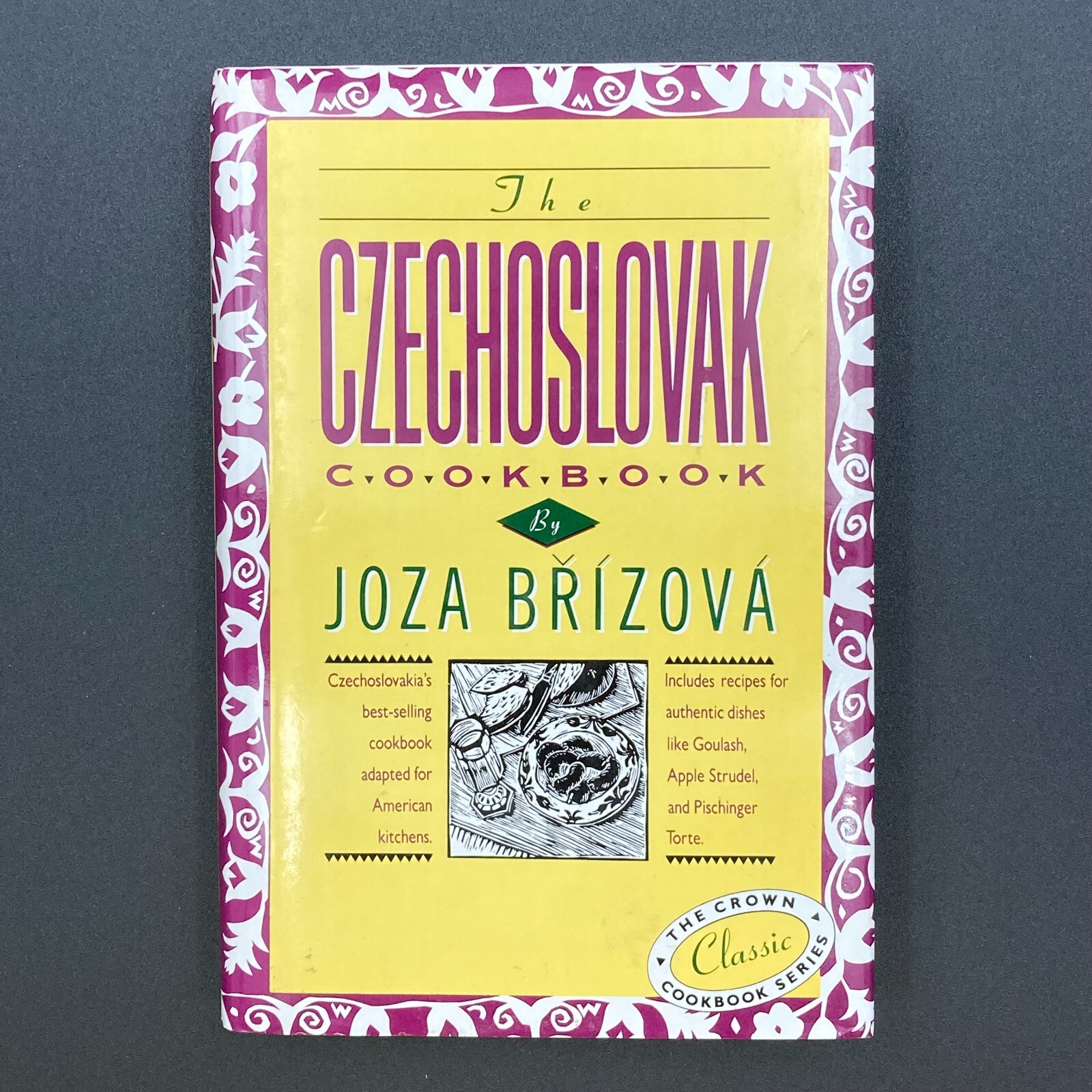 The Czechoslovak Cookbook Joza Brizova ©1965 39th Printing HB DJ 282 pages