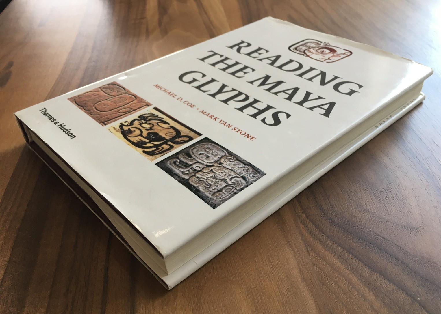 Reading the Maya Glyphs ~ Michael Coe & Mark Van Stone ~ 2001 – HC DJ 1st Ed.!