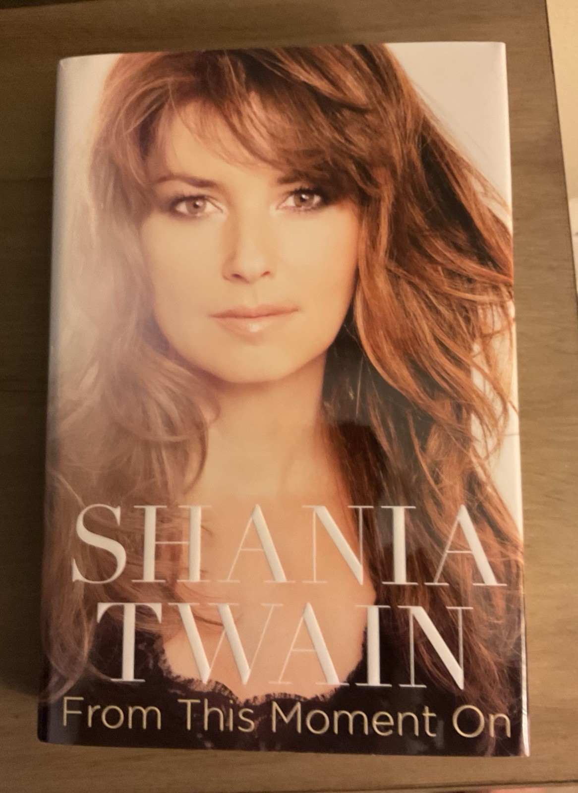 ShHANIA TWAIN Signed “From this Moment On” Book NM In Person Autograph @ B&N