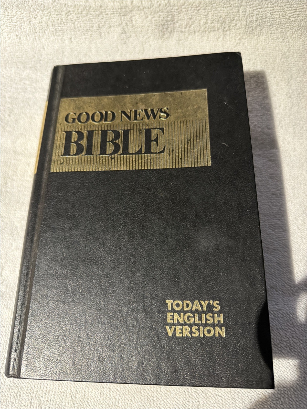 Good News Bible: Today’s English Version 1976 Hardcover American Bible Society