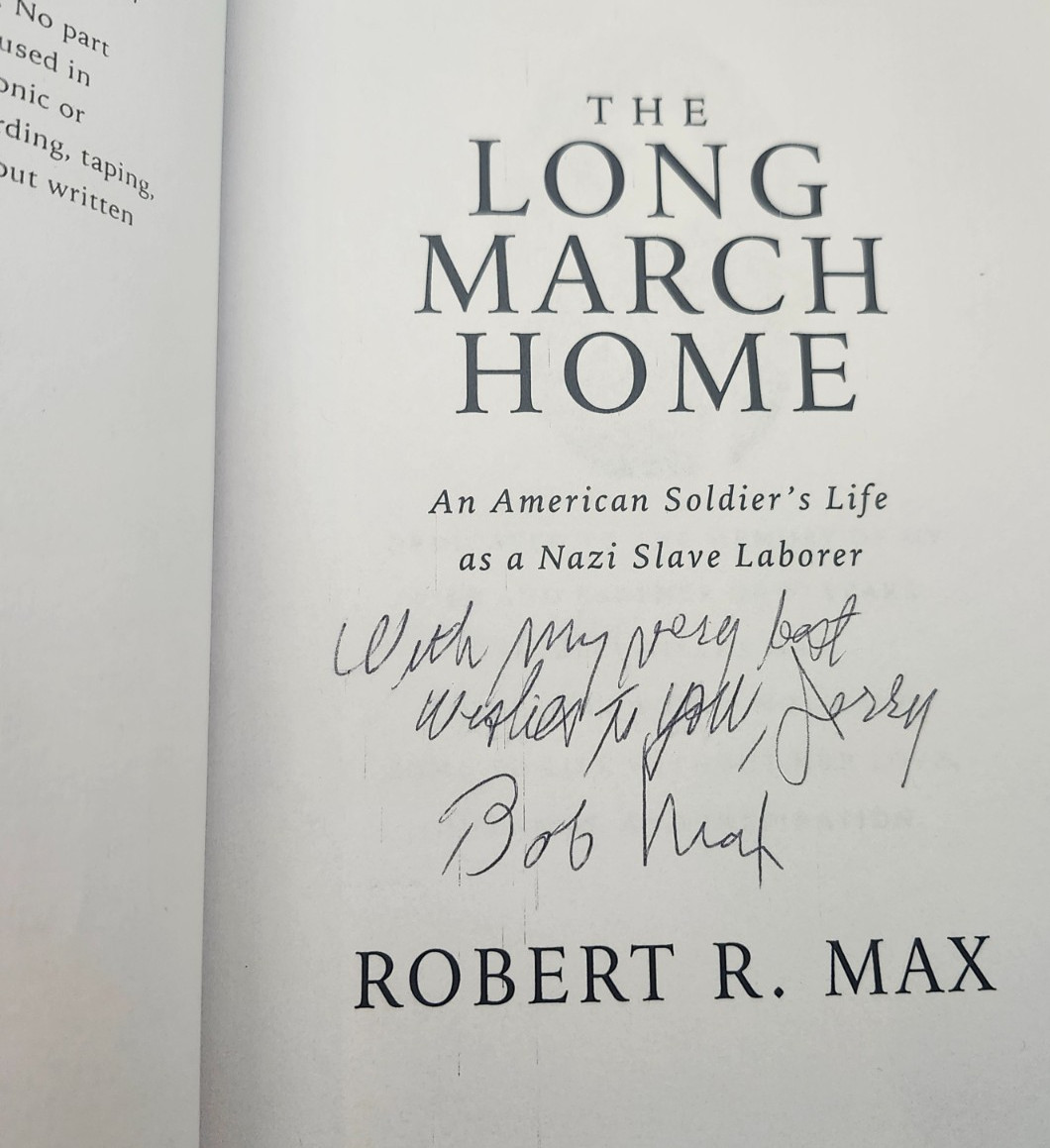 The Long March Home by Max, Robert R (Paperback, 2017) *Signed by Author*