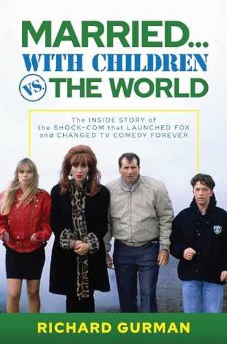 Married… With Children vs. the – Hardcover, by Gurman Richard – Very Good b