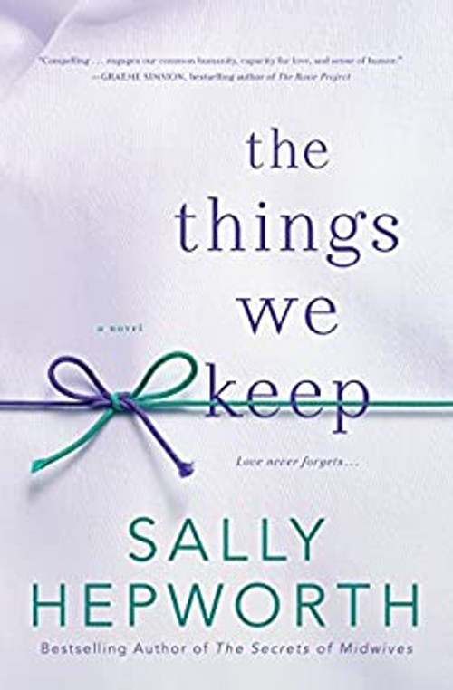 The Things We Keep Hardcover Sally Hepworth