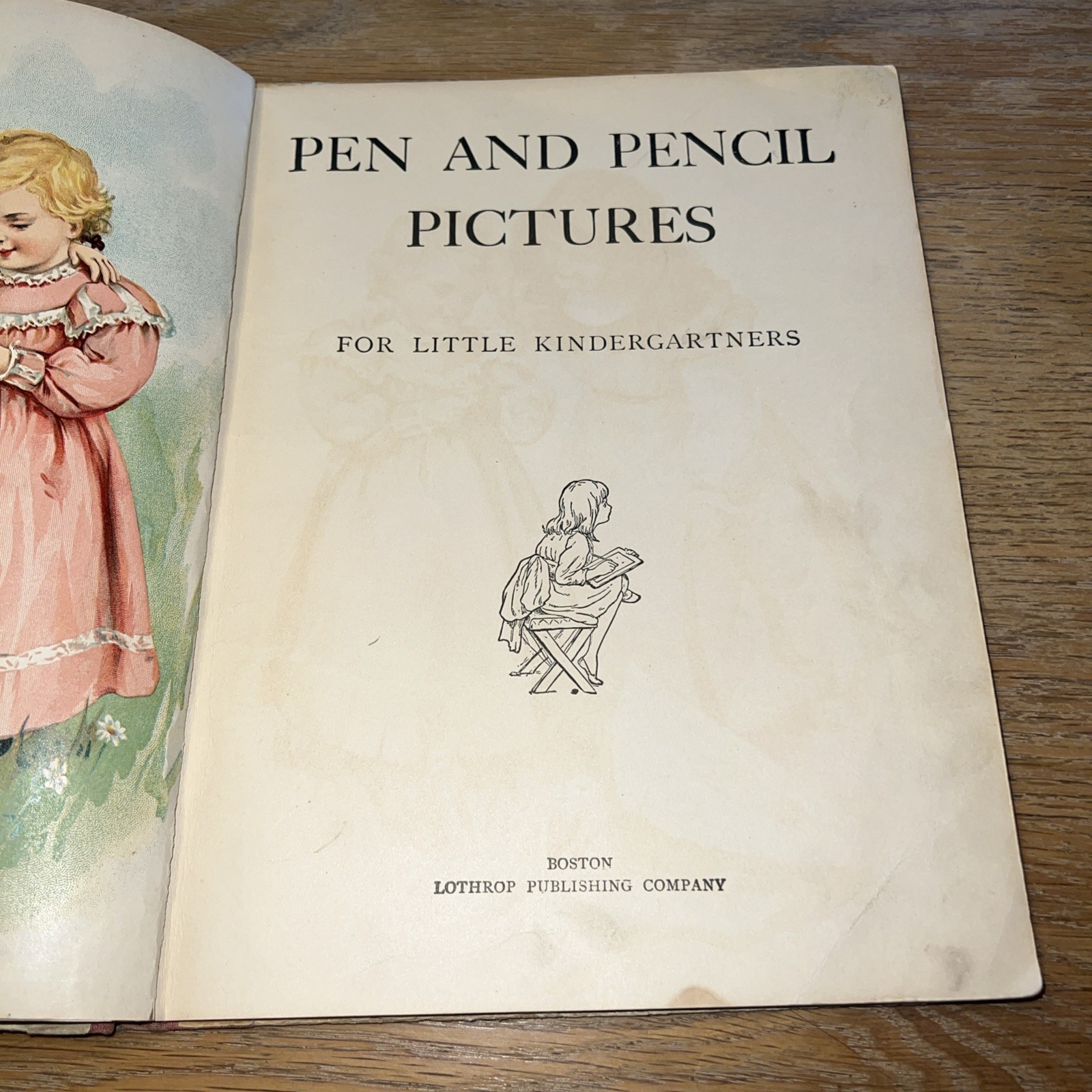 Antique Pen and Pencil for Kindergarten and Nursery Hardcover Book 1897